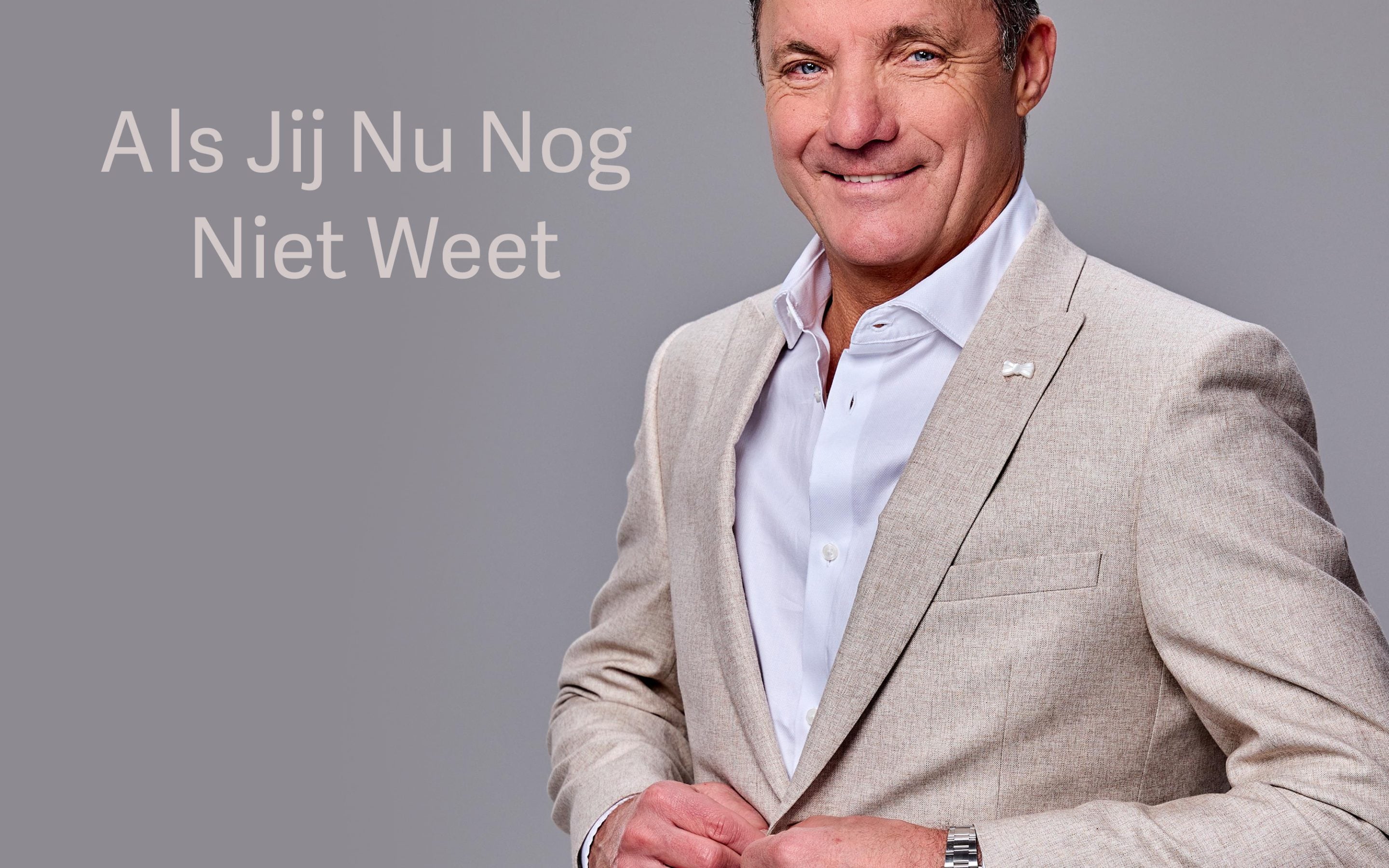 John de Bever – Als Jij Nu Nog Niet Weet