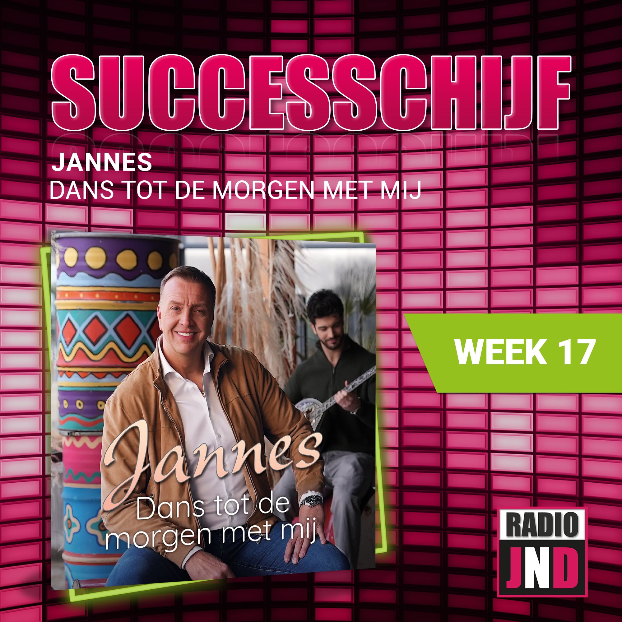 Jannes – Dans Tot De Morgen Met Mij, is deze week “De Radio JND Successchijf”
