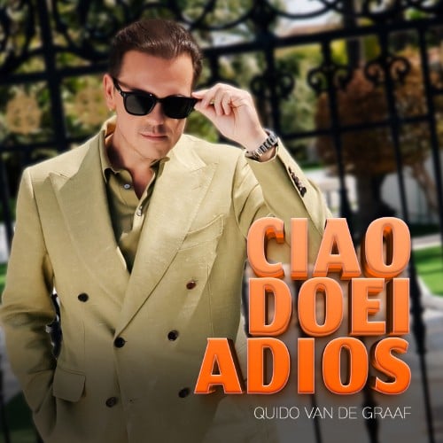 Quido van de Graaf – Ciao, Doei, Adios