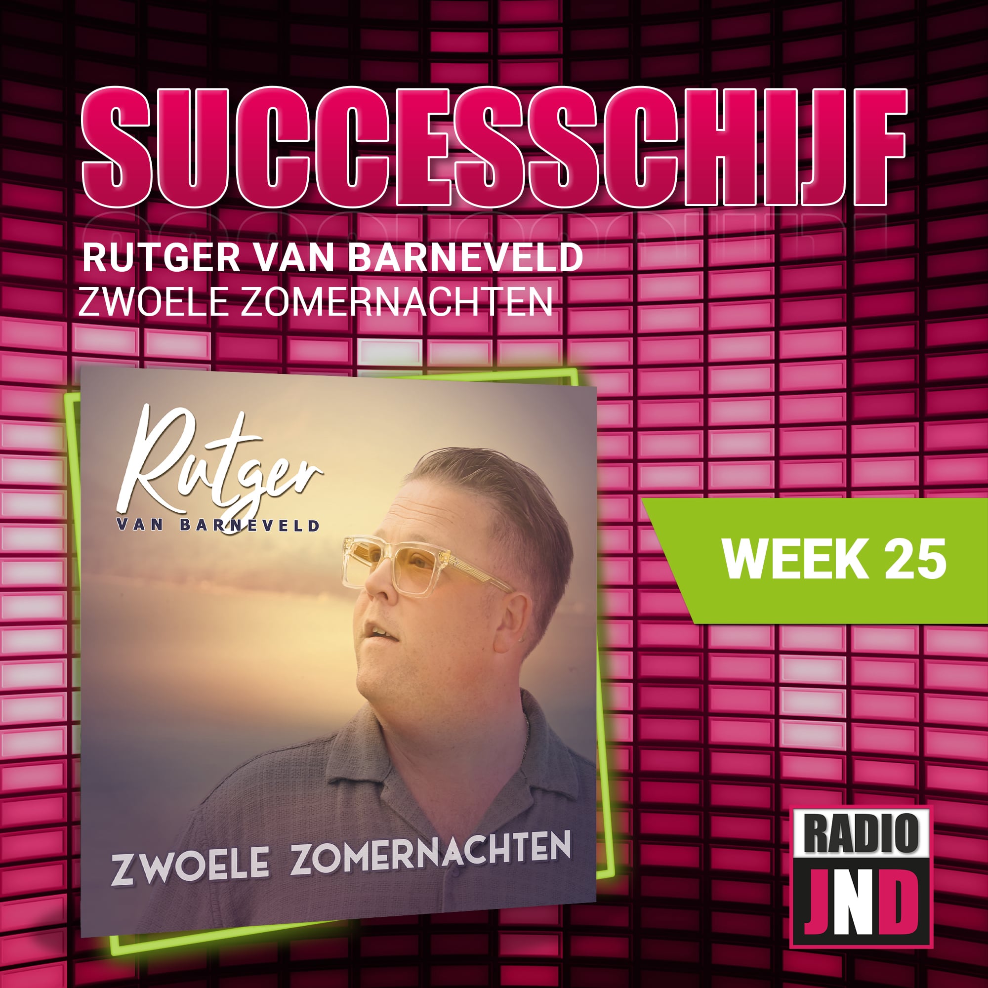 Rutger van Barneveld – Zwoele Zomernachten, is deze week “De Radio JND Successchijf”