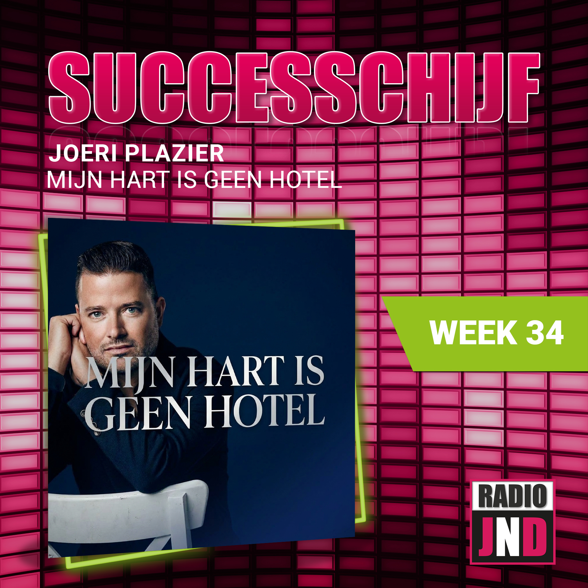 Joeri Plaizier – Mijn Hart Is Geen Hotel, is deze week “De Radio JND Successchijf”