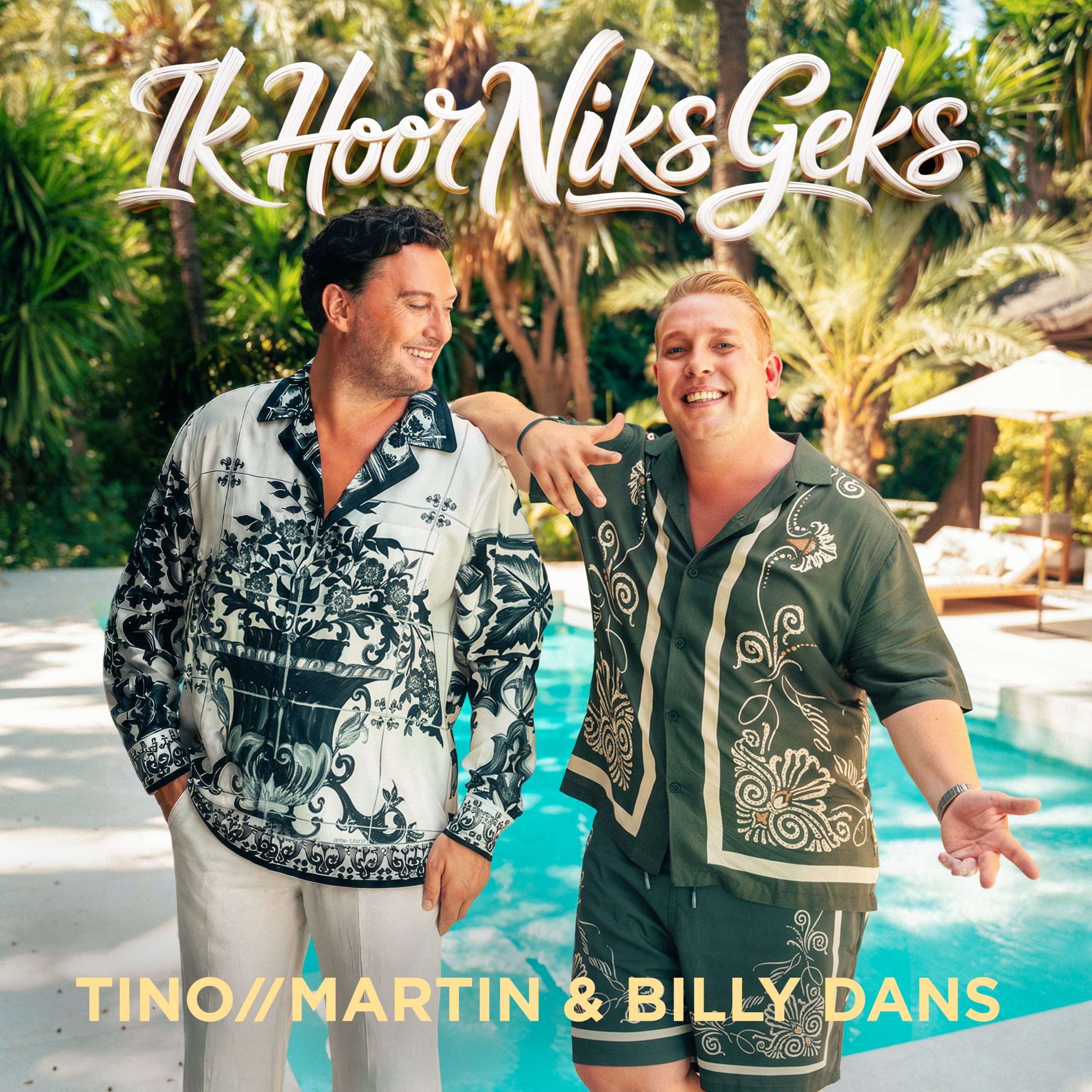 Tino Martin & Billy Dans – Ik Hoor Niks Geks